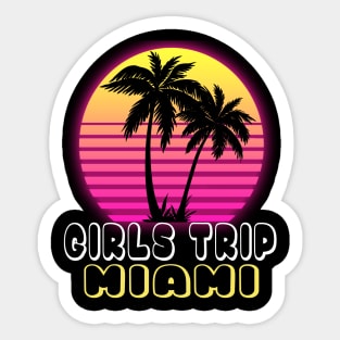 miami girls trip Sticker